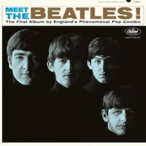 Beatles, The - Meet The Beatles! [LP] (180 Gramos, 4 insertos con ensayos del historiador de los Beatles, Bruce Spizer)