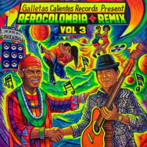Afrocolombia Remix Vol.3 [LP] (Varios Artistas)