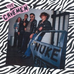Cavemen - Nuke Earth [LP]