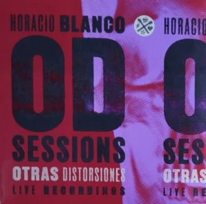 Blanco, Horacio - OD Sessions Otras Distorsiones (Live Recordings) [LP]