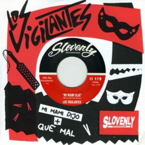 Vigilantes, Los - Mi Mami Dijo / Que mal [7"]