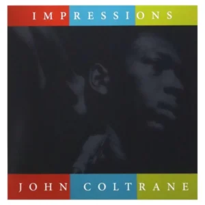 Coltrane, John - Impressions [LP] (Vinilo de Color)
