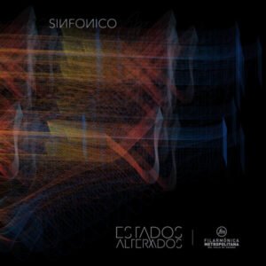 Estados Alterados - Sinfónico [LP]