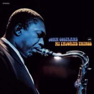 Coltrane, John - My Favorite Things [LP] (Ed. Limitada, 180 gramos)