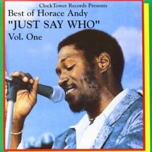 Andy, Horace - Best Of Volume 1: Just Say Who [LP]