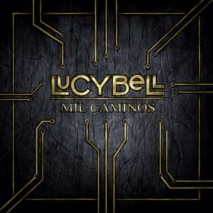 Lucybell – Mil Caminos [2LP]