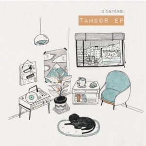 N. HARDEM - Tambor EP [LP]