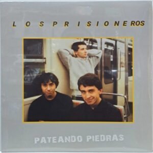 Prisioneros, Los – Pateando Piedras [LP]