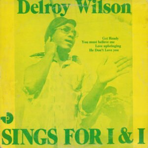 Wilson, Delroy - Get Ready For Delroy: Sings For I & I [LP]