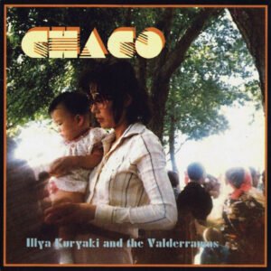 Illya Kuryaki & The Valderramas - Chaco [2XLP]