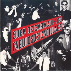 Fabulosos Cadillacs, Los - Sopa De Caracol [LP]