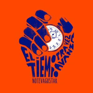 No Te Va Gustar - El Tiempo Otra Vez Avanza [LP] (vinilo de color)