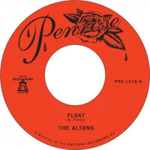 Altons, The - Float / Cry For Me [7"]