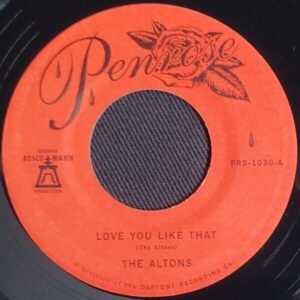 Altons, The - Love You Like That / I Try I Try [7"]