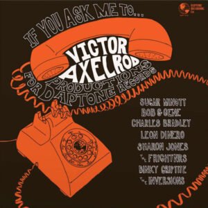 Axelrod, Victor - If You Ask Me To: Victor Axelrod Productions for Daptone Records - Standard Black [LP]