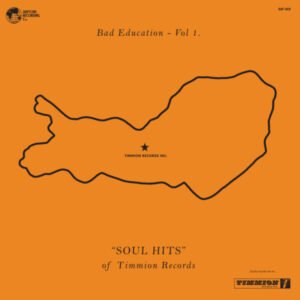 Bad Education Vol. 1 - Soul Hits of Timmion Records (varios) [LP]