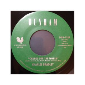 Bradley, Charles - Change For The World / Revelation [7"]