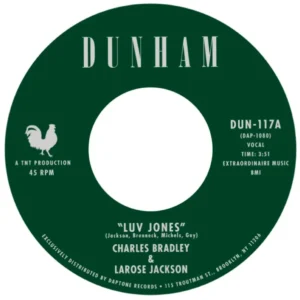 Bradley, Charles & LaRose Jackson - Luv Jones / Change Change Change [7"]