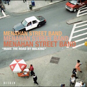 Menahan Street Band - Make the Road By Walking [LP]