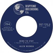 Ngonda, Jalen  - Here to Stay / If You Don't Want My Love [7"]
