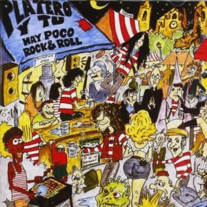 Platero Y Tu - Hay Poco Rock N Roll [LP]