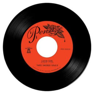 Thee Sacred Souls - Lucid Girl / Losing Side of Love [7"]