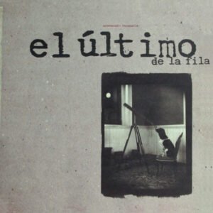 Ultimo De La Fila, El - Astronomia Razonable [LP]