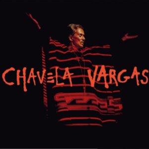 Vargas, Chavela - Chavela Vargas [LP]