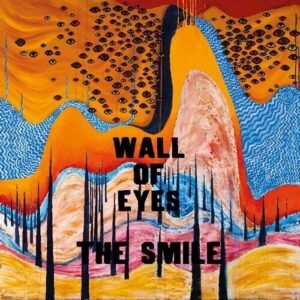 Smile, The - Wall Of Eyes [LP] (Ed. Limitada, vinilo de color)
